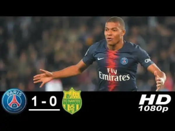 PSG vs Nantes 1 - 0 | Ligue 1 All Goals & Highlights | 22-12-2018